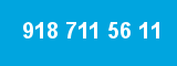 918 711 56 11 918 711 56 11
